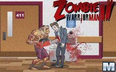 Zombie Man Warrior 2 - Macrojuegos.com